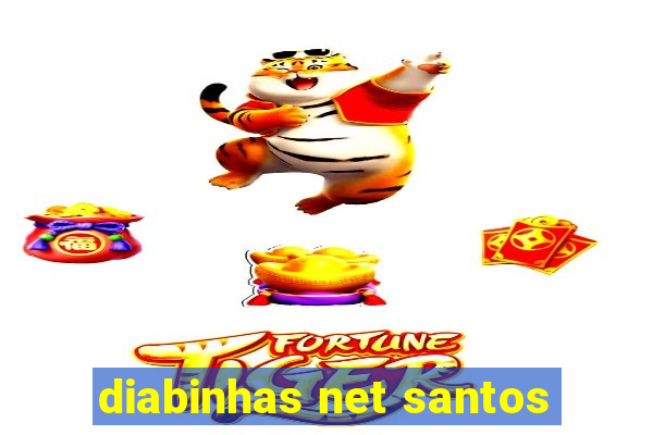 diabinhas net santos